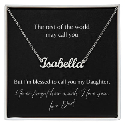To My Daughter Name Necklace Love Dad